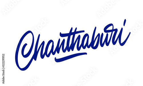 Chanthaburi city on thailand.Handwritten city name.Modern Calligraphy Hand Lettering for Printing,background ,logo, for posters, invitations, cards, etc. Typography vector. photo