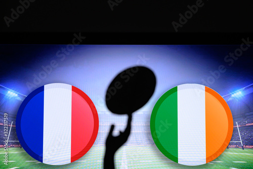 France vs Ireland, Six nations Rugby match, Rugby ball in hand silhouette