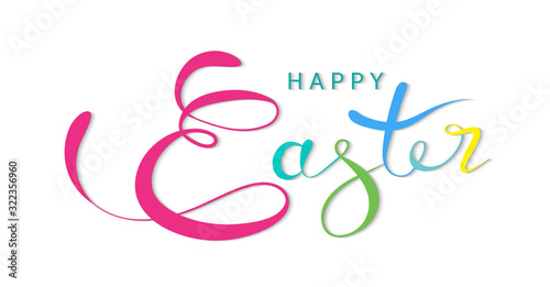 Happy Easter colorful greeting card. Hand drawn lettering isolated on white background.