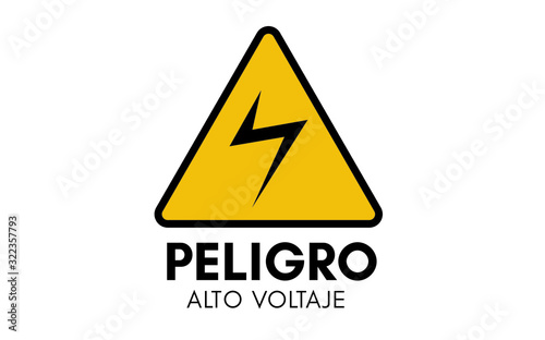 Peligro, alto voltaje (Danger, high voltage in spanish) vector illustration sign.