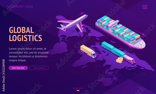 Global logistics isometric landing page. Transport delivery company service, cargo import export by ship, airplane, truck, train land and air goods world transportation business, 3d vector web banner photo