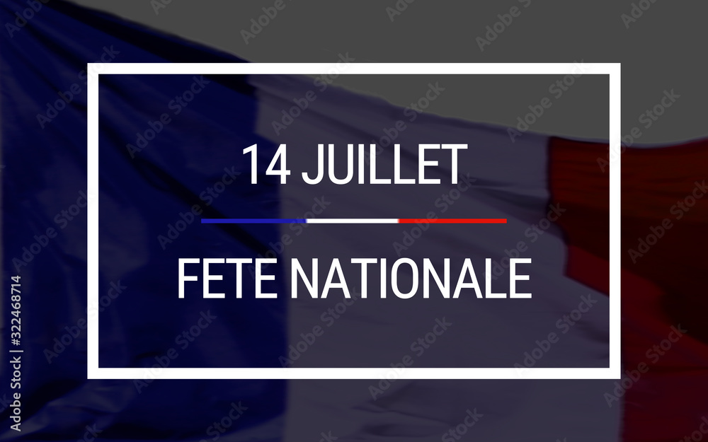 Fête Nationale 14 juillet - obrazy, fototapety, plakaty 