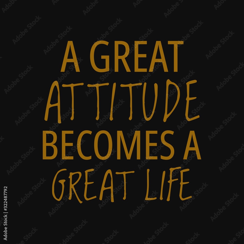 A great attitude becomes a great life. Quotes about taking chances A great attitude becomes a great life. Quotes about taking chances