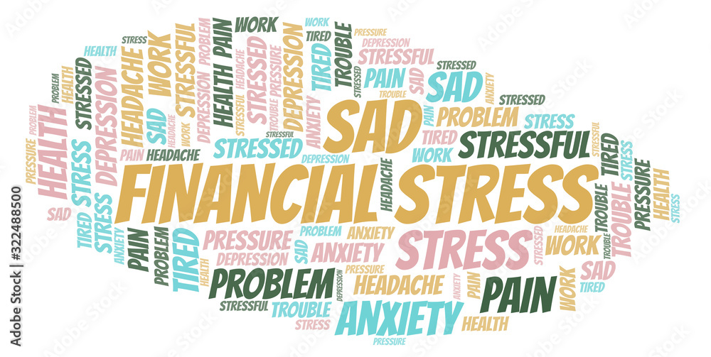 Obraz premium Financial Stress word cloud.
