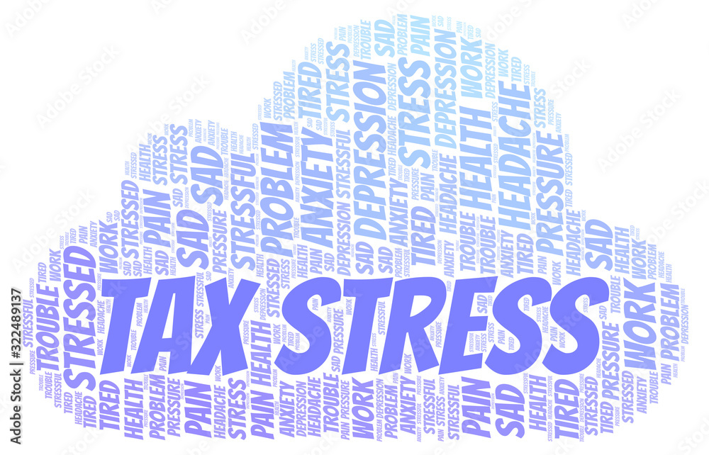 Obraz premium Tax Stress word cloud.