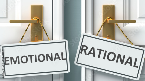 Emotional or rational as a choice in life - pictured as words Emotional, rational on doors to show that Emotional and rational are different options to choose from, 3d illustration photo