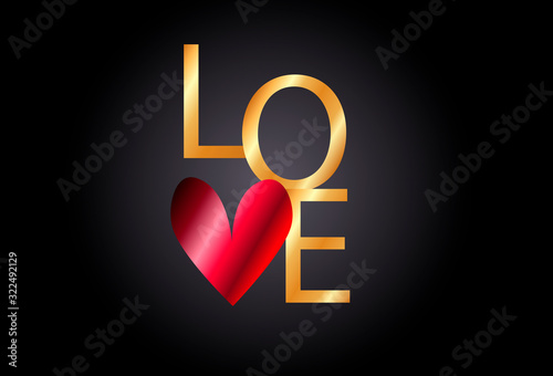 the word love is written in gold letters with a red heart. Valentine's day.