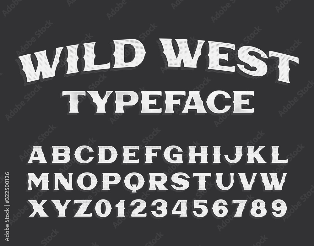 Wild West alphabet font. Vintage letters and numbers. Stock vector typescript for your typography design.
