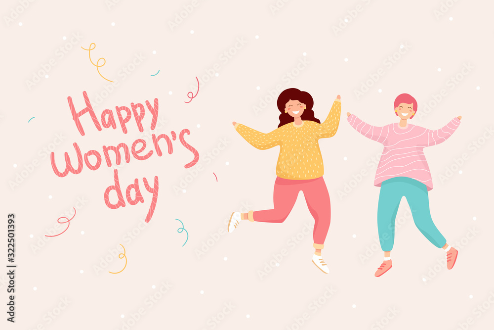 Happy women's day web banner. Hand drawn typography. Two young girls dancing & smile. Stylish female. Vector illustration isolated on colored background. Characters design.