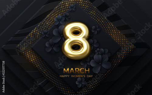 8 March. International women day. Vector holiday illustration. Golden realistic number eight on black textured papercut background with flowers. Festive poster design. Feminism concept