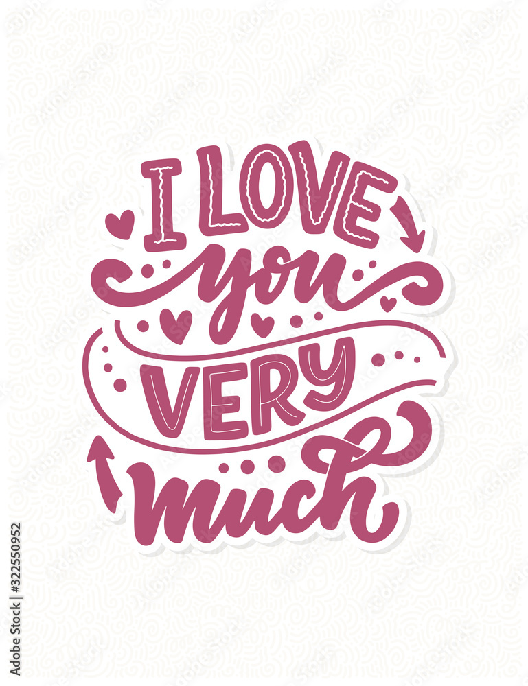 Card with slogan about love in beautiful style. Vector abstract lettering composition. Trendy graphic design for print. Motivation poster. Calligraphy text for Valentine's Day.