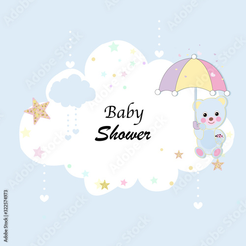 Baby shower greeting card with cloud frame, teddy bear, umbrella and stars greeting card. Baby first birthday, t-shirt, baby shower, baby gender reveal party design element vector