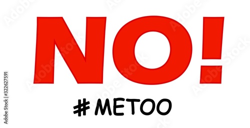 The hashtag is me too. Say no to violence against women. Harassment. Humiliation. Banner. Social movement. Feminism..