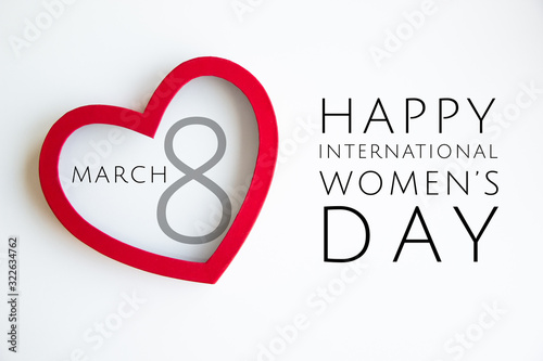 Happy 8 March International Women's Day lettering with red heart on white background