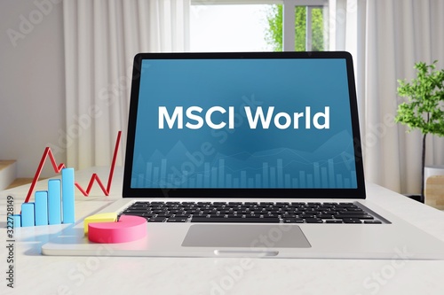 MSCI World – Business/Statistik. Laptop im Büro mit Begriff auf dem Monitor. Finanzen/Wirtschaft. photo