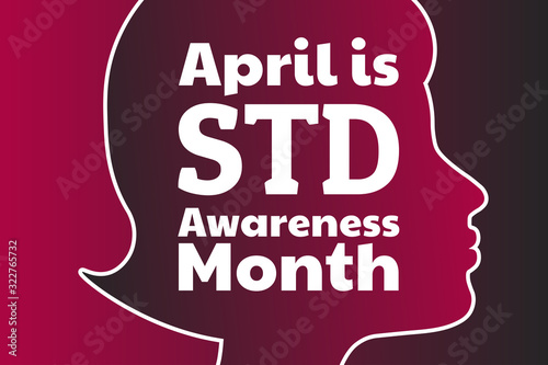 April is STD Awareness Month concept. Sexually Transmitted Diseases. Template for background, banner, card, poster with text inscription. Vector EPS10 illustration.