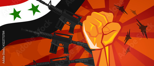 Syria war propaganda hand fist strike with arm weapon plane and flag. Vintage red symbol of aggression rebellion and army defense