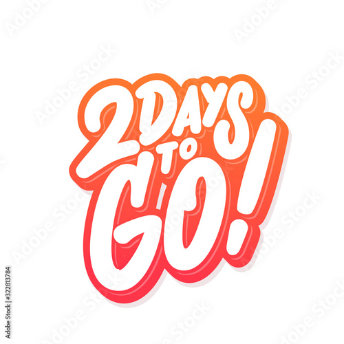 2 days to go. Vector banner.