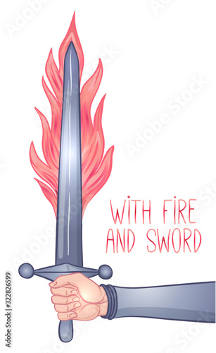 With sword and fire. Hand holding sword. Vintage gothic style inspired art. Vector illustration isolated. Tattoo design.
