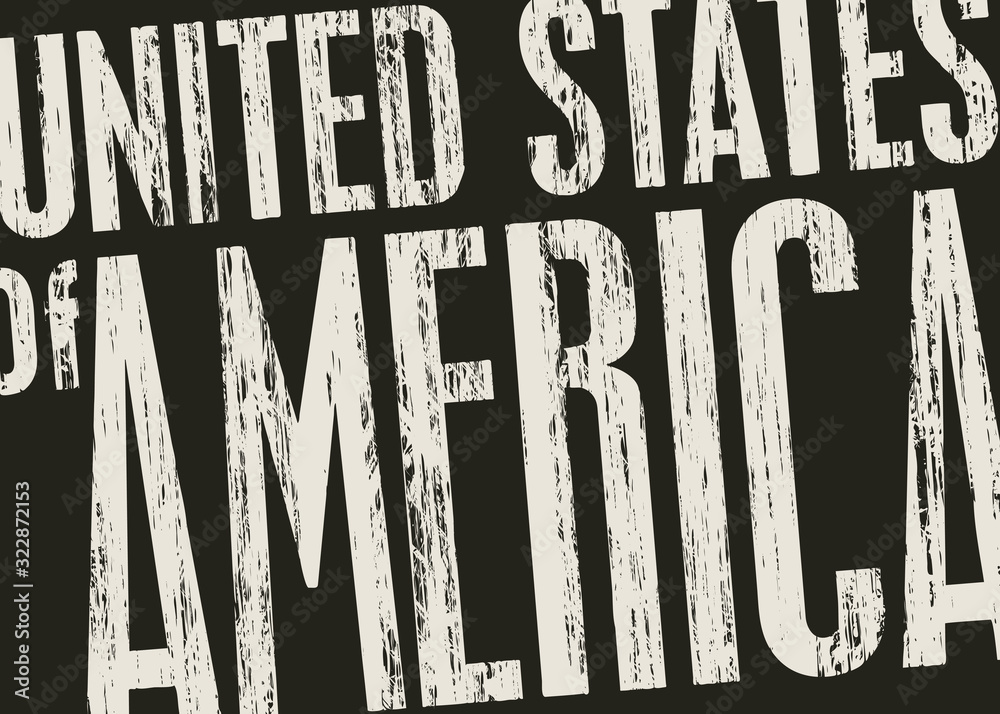 Fototapeta premium Biały napis Stany Zjednoczone Ameryki na czarnym tle w stylu grunge. Ilustracji wektorowych. Nadaje się do nadruków na koszulkach, plakatów, banerów, pocztówek, ulotek, odznak, etykiet, elementów projektu