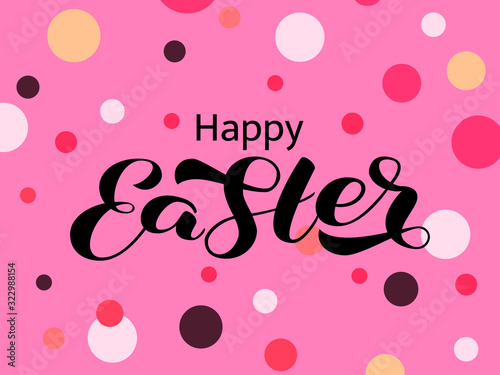 Happy Easter brush lettering. Vector stock illustration for banner or poster