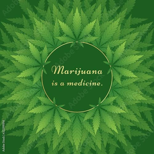 Vector background with cannabis leaves and space for text. Round golden frame and marijuana plants for your design of banner, cover and various products.