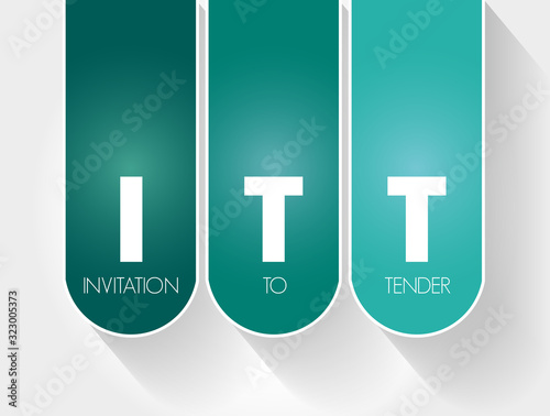 ITT - Invitation To Tender acronym, business concept background