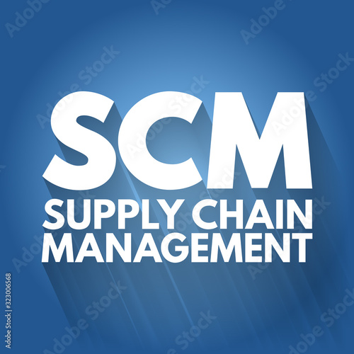 SCM - Supply Chain Management acronym, business concept background