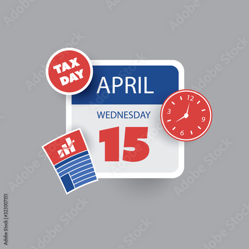 Tax Day Reminder Concept - Calendar Design Template - USA Tax Deadline, Due Date for IRS Federal Income Tax Returns: 15 April