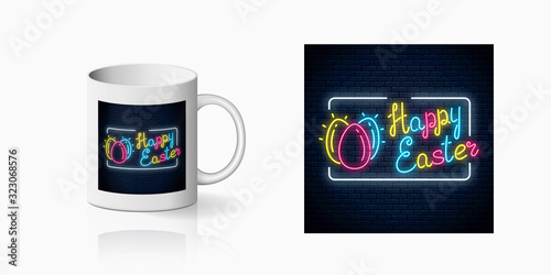 Neon happy easter sign with colored eggs and lettering print for cup design. Easter funny greeting design in neon style