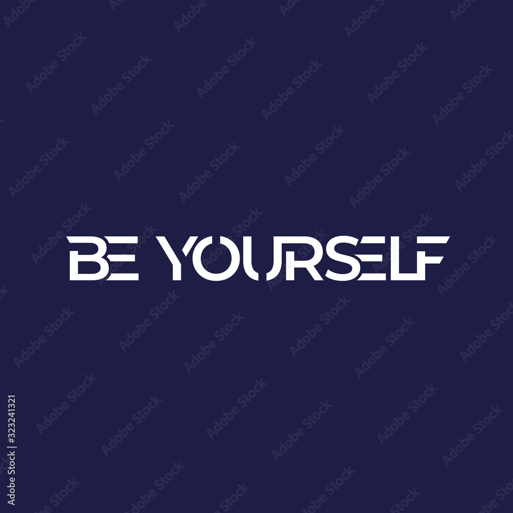 be yourself quote vector design