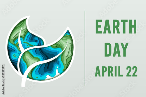 Earth Day. 3D paper cut style vector Illustration. Eco friendly ecology concept. Earth day papercut concept. Background for world environment day. Go green. Save the earth and mother nature. Green day