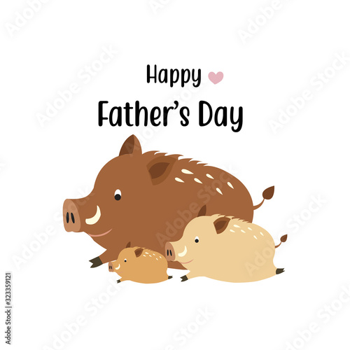 Photo Happy father's day card.Cute boar dad and his baby.
