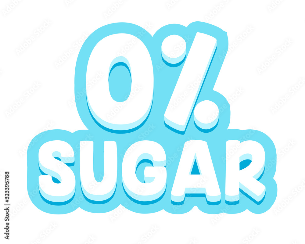 Zero Percent Sugar Typography for Banner, Badge for Healthy Diabetic Food and Products Package, Design Element for Low Carb Production Isolated on White Background. Vector Illustration, Sign, Label Zero Percent Sugar Typography for Banner, Badge for Healthy Diabetic Food and Products Package, Design Element for Low Carb Production Isolated on White Background. Vector Illustration, Sign, Label