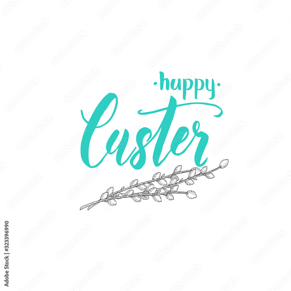 Spring Easter card with hand drawn willow twigs. Hand made lettering-Happy Easter Spring Easter card with hand drawn willow twigs. Hand made lettering-Happy Easter