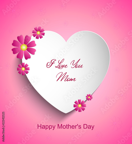 Happy Mother's Day greeting card,  banner, poster, with white heart, pink spring flowers and text on isolated gradient background