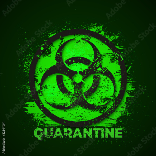 Quarantine sign. Biohazard danger virus warning. Vector illustration