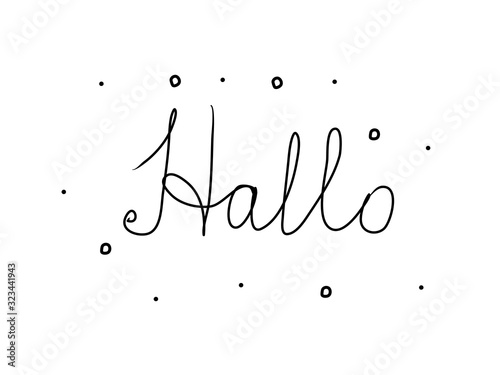 Hallo phrase handwritten with a calligraphy brush. Hello in german. Modern brush calligraphy. Isolated word black