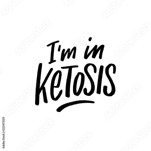 Keto diet hand drawn lettering words for overlay, print. Typographic sign i'm in ketosis for packaging, menu. Healthy lifestyle. photo