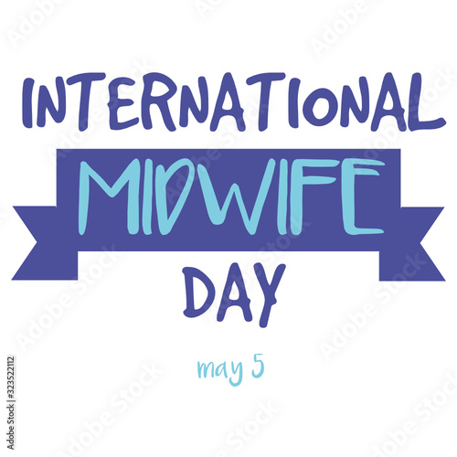Celebrate International Day of the Midwife. 5 May. Designed for banner, background, etc. Suitable for your business. Vector Eps. 8