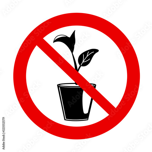 No houseplants prohibition sign. Forbidden icon with flower pot, white background. Seedling gardening plant in red crossed out circle. Do not grow concept. Isolated Natural Vector warning symbol.