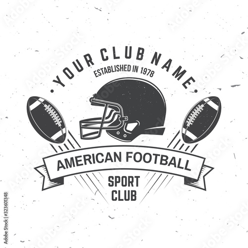 American football or rugby club badge. Vector. Concept for shirt, logo, print, stamp, tee, patch. Vintage typography design with american football ball and helmet silhouette