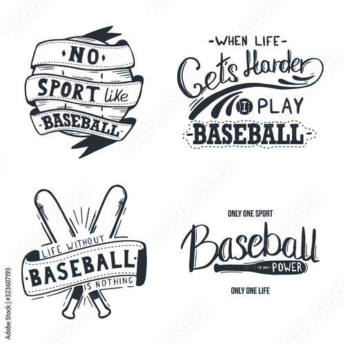 Set of Baseball letterings with motivation quote. Vector Illustration.