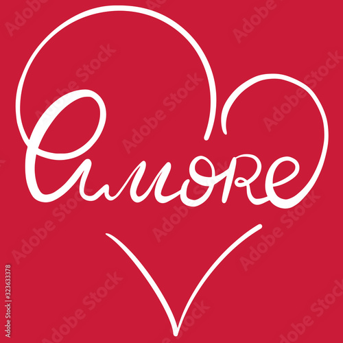 white cute lettering amore lettering, handwritten, heart on red background, for Valentine's day, family day, wedding, use as design, logo for postcards, gift.decorative print. romantic feeling