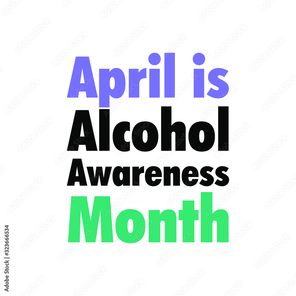 Vector illustration on the theme of Alcohol awareness month observed on April 1st to 30th.