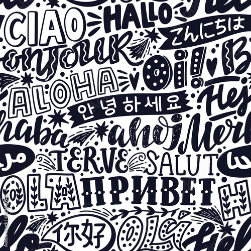 Lettering seamless pattern with word hello in different languages. French bonjur and salut, spanish hola, japanese konnichiwa, chinese nihao and other greetings. photo