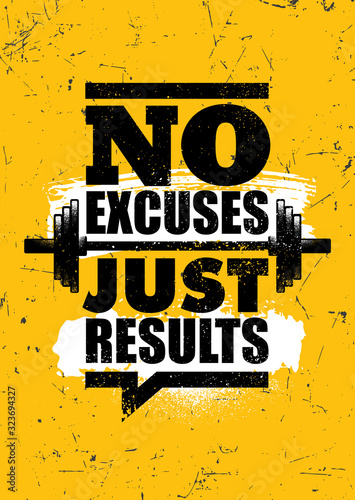 No Excuses. Just Results. Inspiring Sport Workout Typography Motivation Quote Banner On Textured Background.