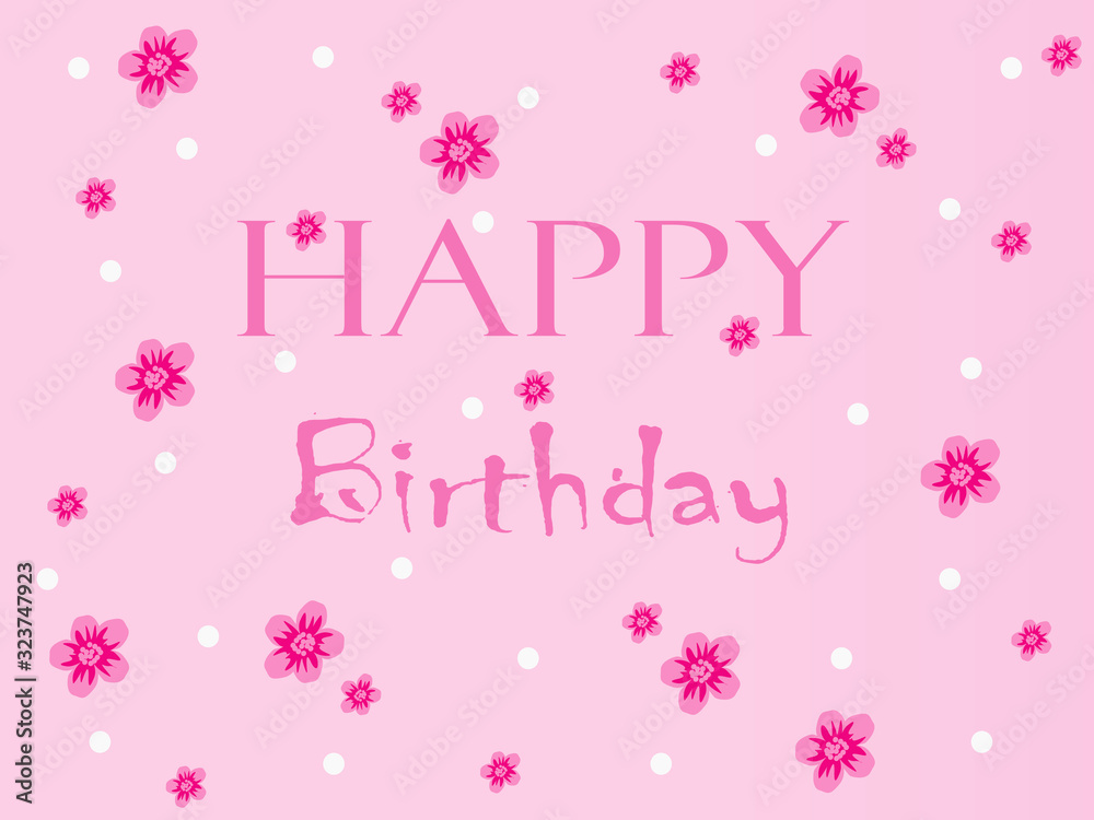 Happy birthday on a pink background.Happy Birthday. postcard, banner, copyspace