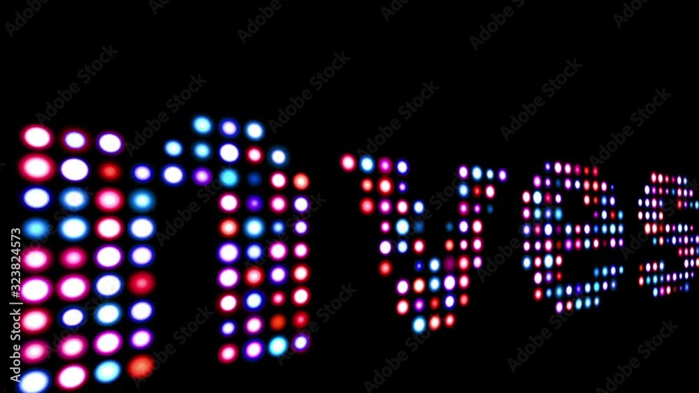 Invest colorful led text over balck Invest colorful led text over balck