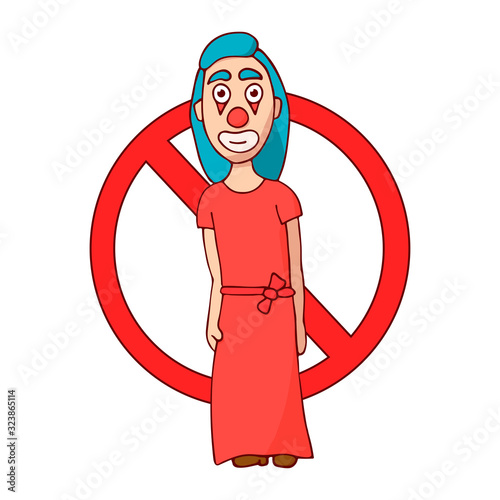 ban cartoon woman clown in dress. no joke. white background isolated vector illustration